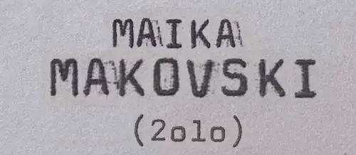 Handwritten title for Maika Makovski