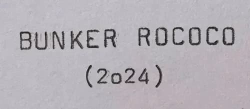 Bunker Rococo